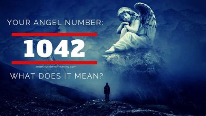 1042 Angel Number Meaning and Symbolism