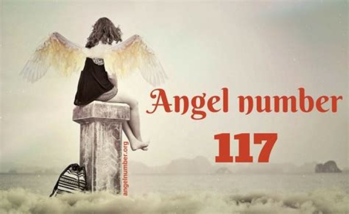 117 Angel Number Meaning and Symbolism