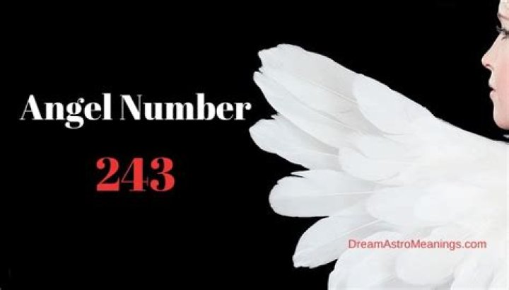243 Angel Number Meaning and Symbolism