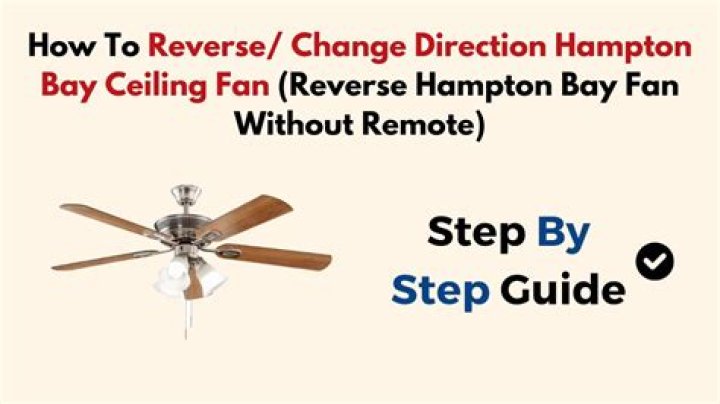 How do I change the direction of my Hampton Bay fan? ·