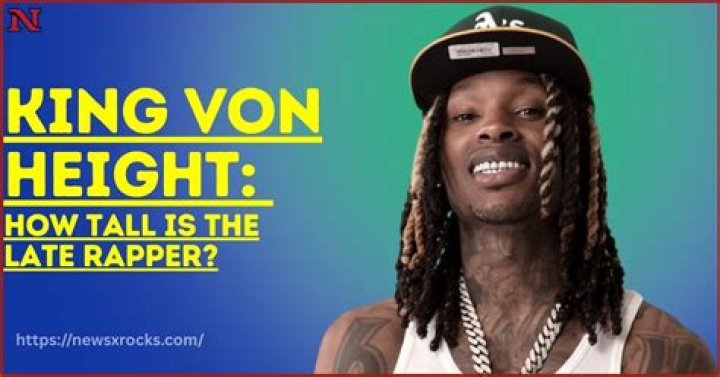 King Von Height, Weight, Age, Net Worth, Facts ·