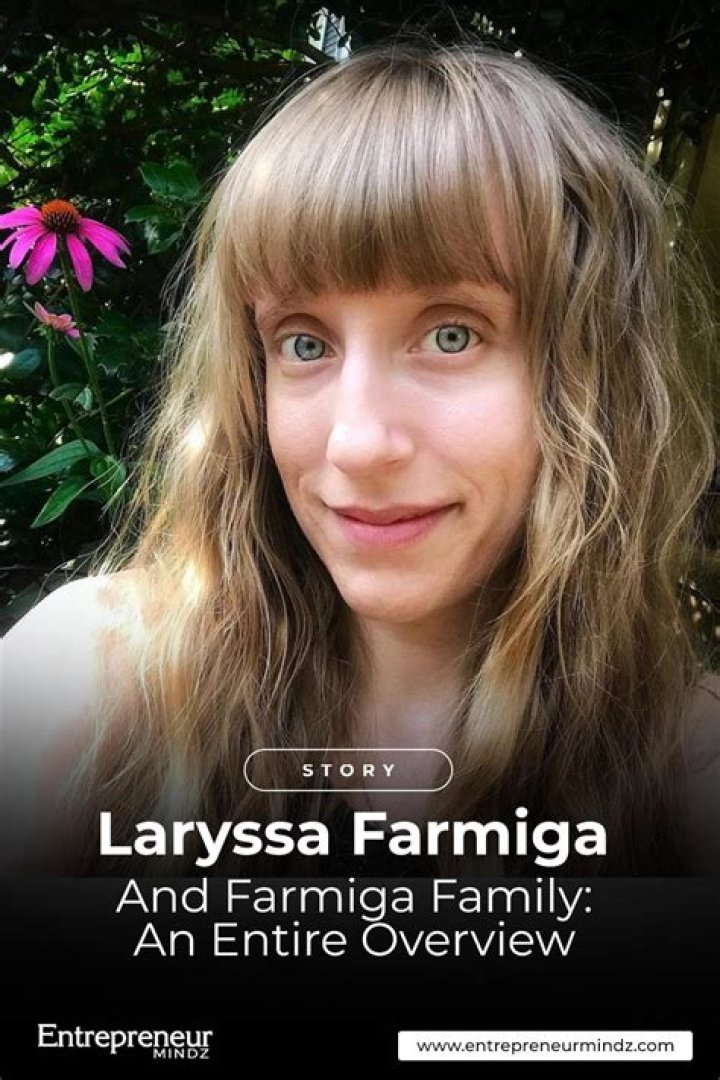 Laryssa Farmiga Is Diagnosed With Spina Bifida Defect! Find Out Her Age, Parents, Siblings & Family ·