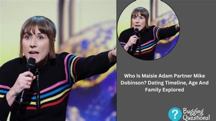 Maisie Adam Partner Mike Dobinson, Dating Timeline Age And Family ·