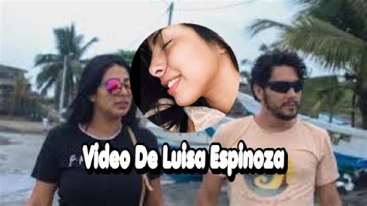 The Luisa Espinoza Video And Its Impact