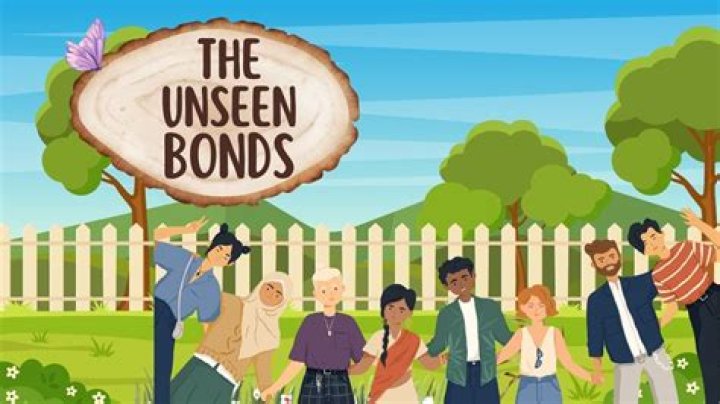 Unseen Bonds And Untold Stories